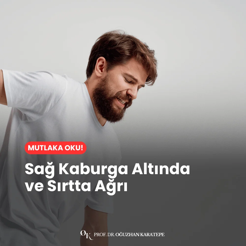 Sağ Kaburga Altında ve Sırtta Ağrı