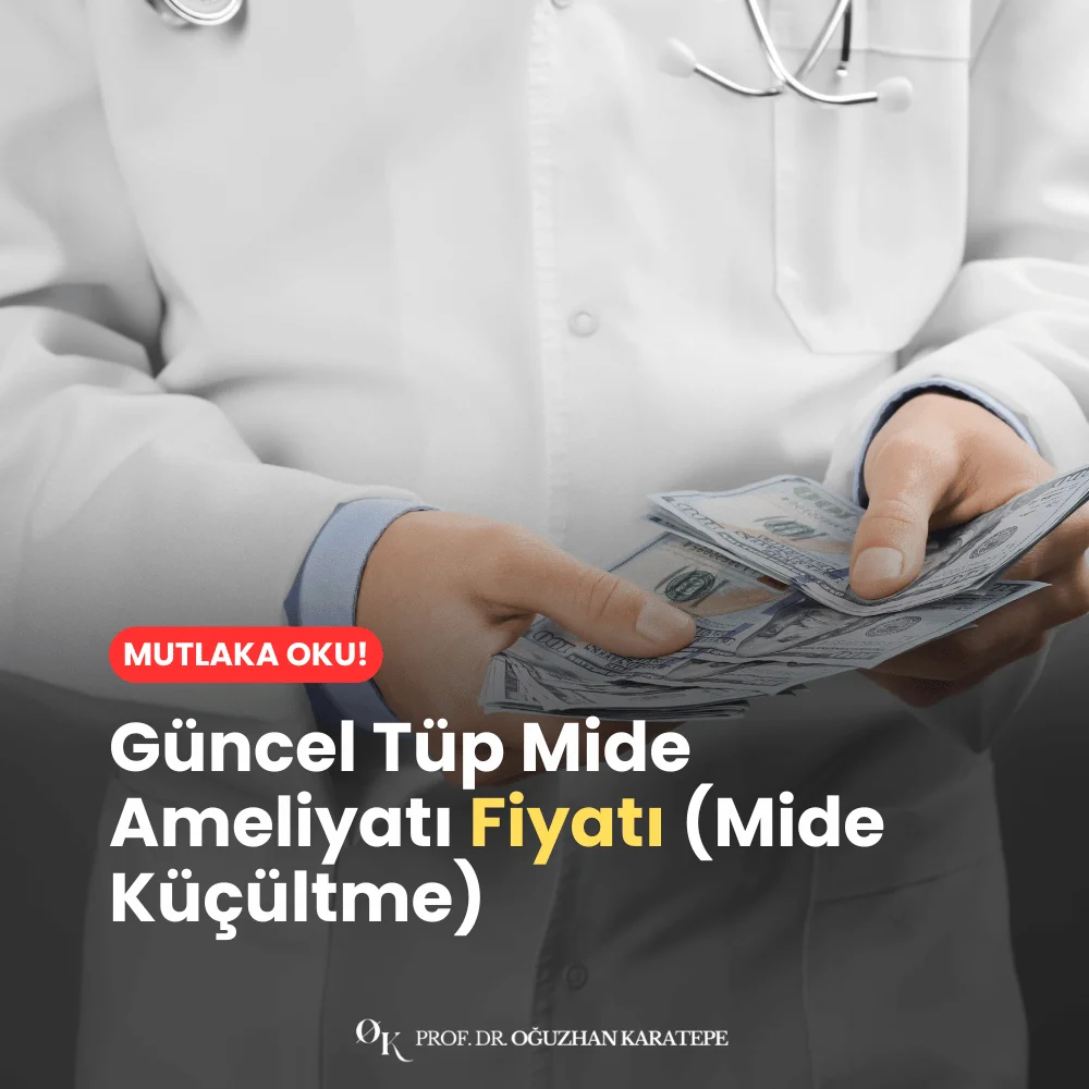 Güncel Tüp Mide Ameliyatı Fiyatı (Mide Küçültme)