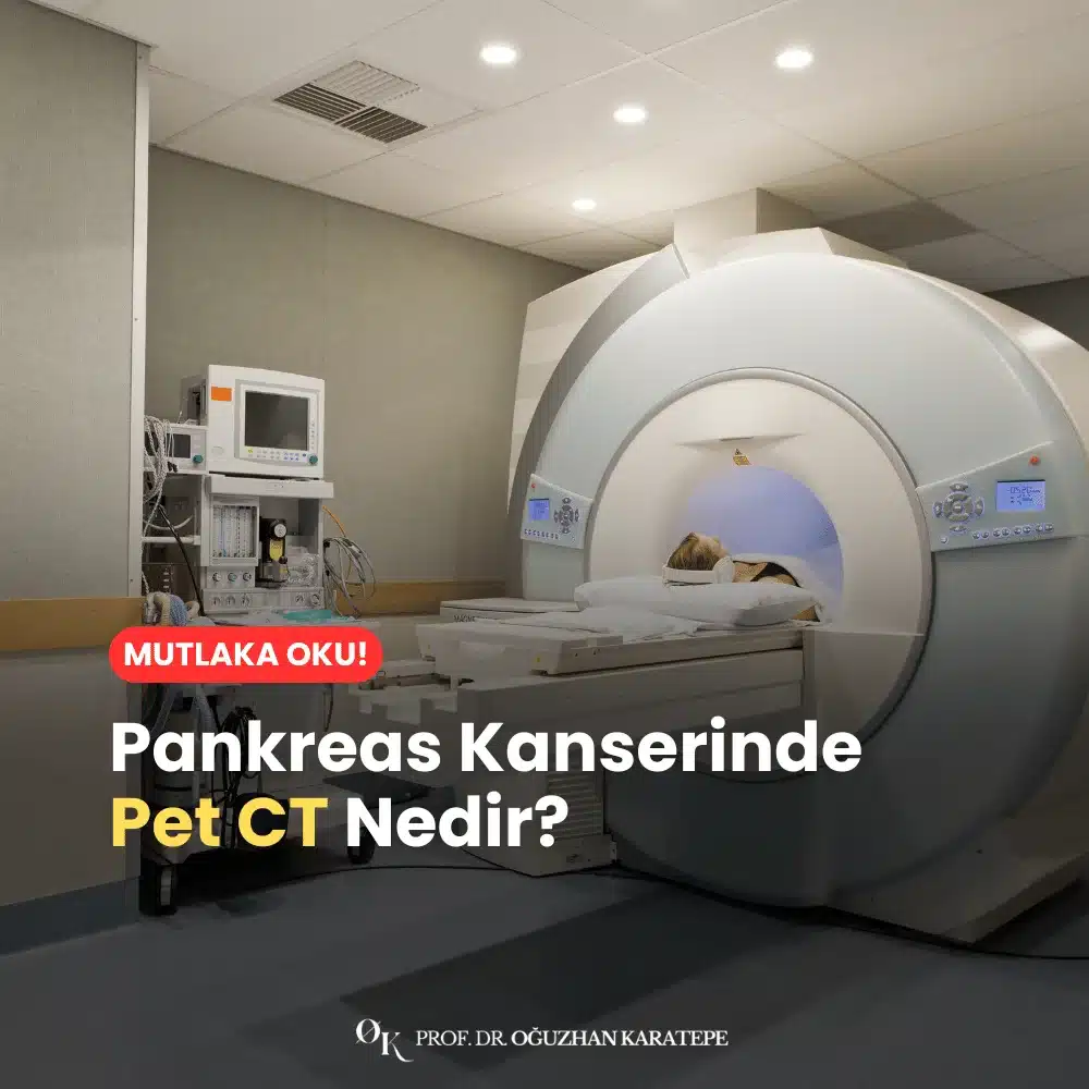 Pankreas kanserinde pet ct nedir