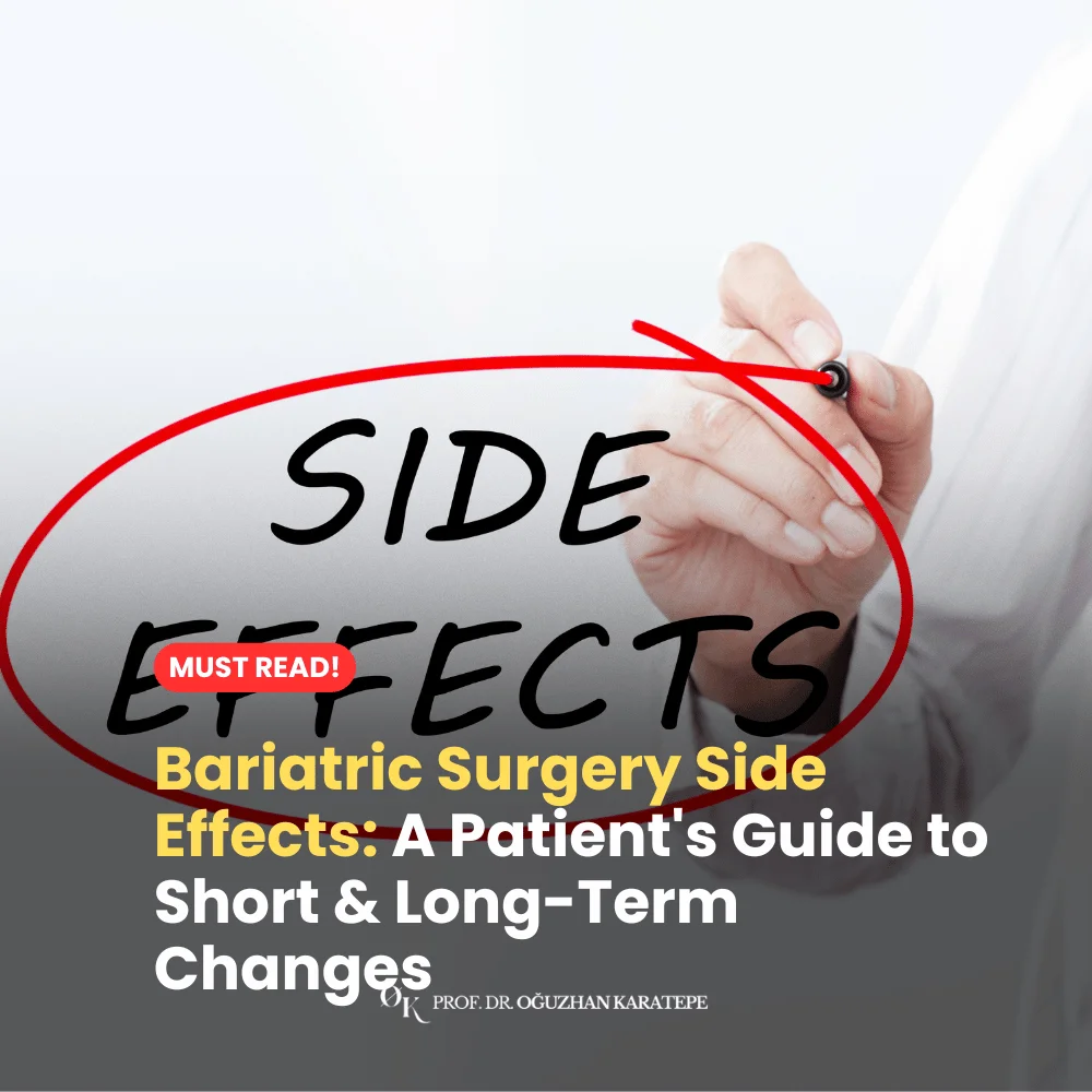 Bariatric Surgery Side Effects