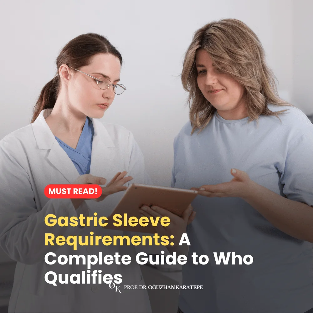 Gastric Sleeve Requirements