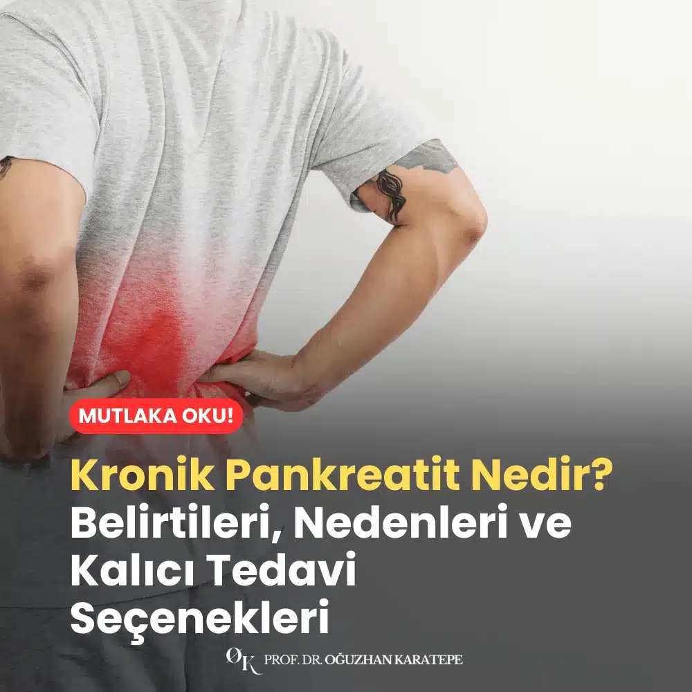 Kronik Pankreatit Nedir?