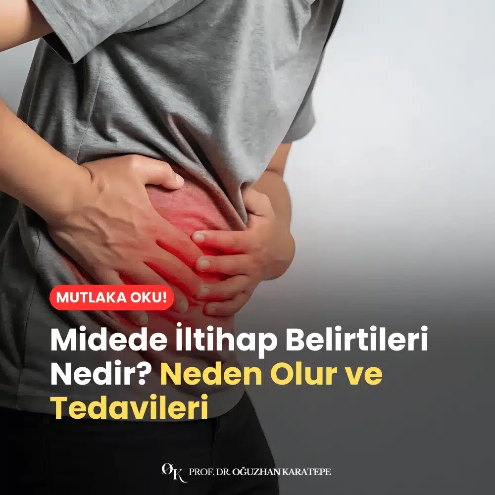 Midede İltihap Belirtileri Nedir? Neden Olur ve Tedavileri Ne