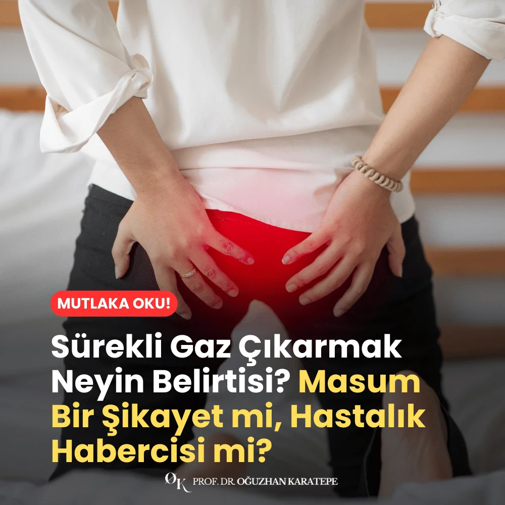 Sürekli Gaz Çıkarmak Neyin Belirtisi