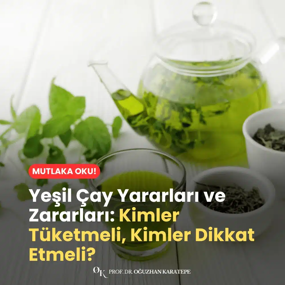 Yeşil Çay Yararları ve Zararları